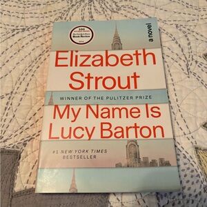 My Name Is Lucy Barton Novel by Elizabeth Strout